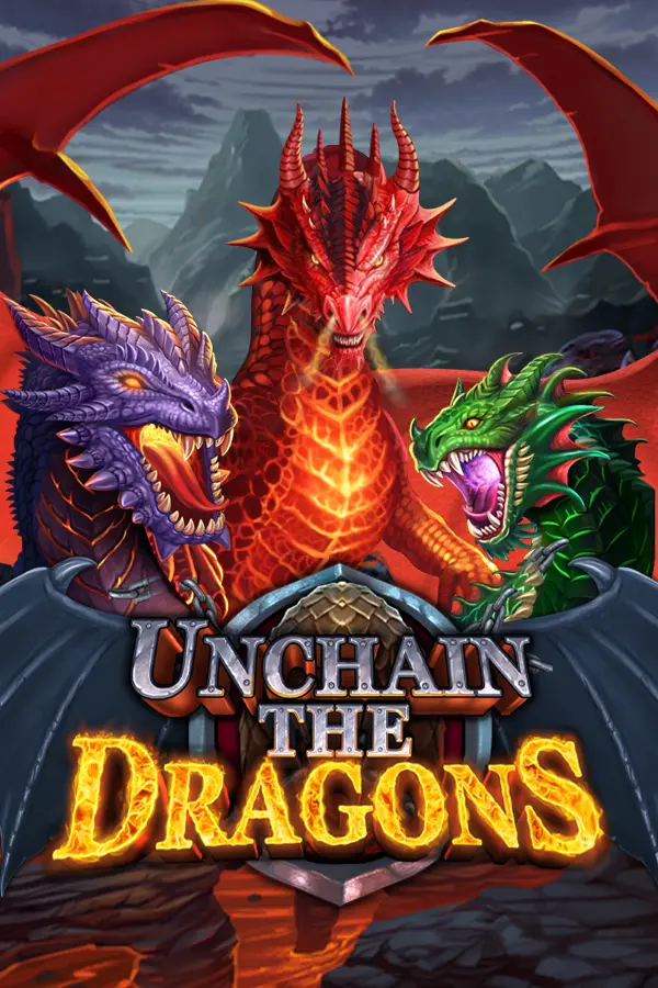 Unchain the Dragons